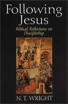 Paperback Following Jesus: Biblical Reflections on Discipleship Book