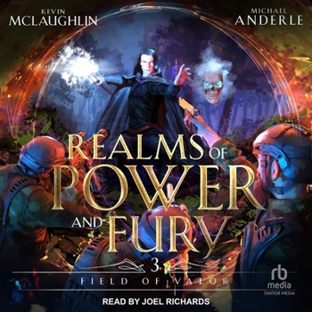 Field of Valor - Book #3 of the Realms of Power and Fury