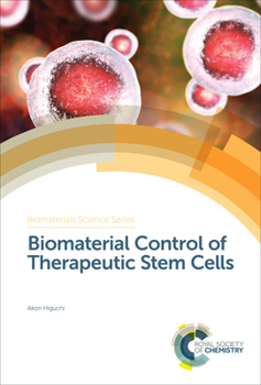 Hardcover Biomaterial Control of Therapeutic Stem Cells Book