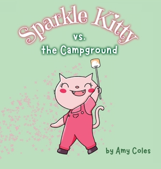 Hardcover Sparkle Kitty vs. the Campground Book