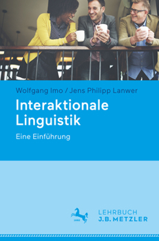 Paperback Interaktionale Linguistik: Eine Einführung [German] Book