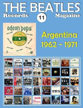 Paperback The Beatles Records Magazine - No. 11 - Argentina (1962 - 1971): Full Color Discography Book