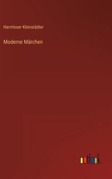 Hardcover Moderne Märchen [German] Book