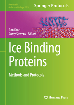 Hardcover Ice Binding Proteins: Methods and Protocols Book