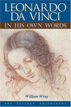 Hardcover Leonardo Da Vinci in His Own Words Book