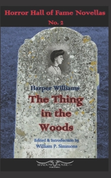 The Thing in the Woods - Book  of the Horror Hall of Fame Novellas