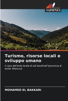 Turismo, risorse locali e sviluppo umano (Italian Edition)