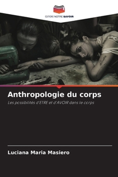 Paperback Anthropologie du corps [French] Book