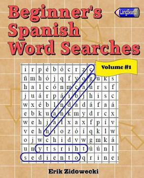 Paperback Beginner's Spanish Word Searches - Volume 1 [Spanish] Book