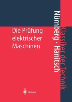 Paperback Die Prüfung Elektrischer Maschinen [German] Book