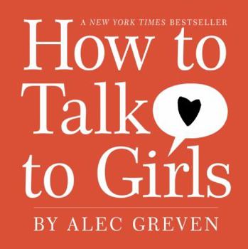 Hardcover How to Talk to Girls Book