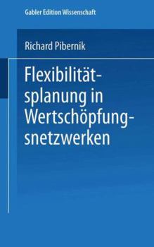 Paperback Flexibilitätsplanung in Wertschöpfungsnetzwerken [German] Book
