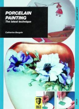 Paperback Porcelain Painting: The Latest Technique Book