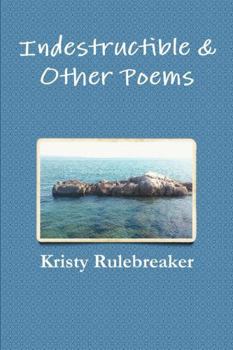 Paperback Indestructible & Other Poems Book