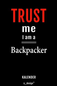 Kalender für Backpacker: Immerwährender Kalender / 365 Tage Tagebuch / Journal [3 Tage pro Seite] für Notizen, Planung / Planungen / Planer, Erinnerungen, Sprüche (German Edition)