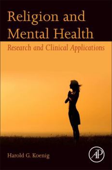 Paperback Religion and Mental Health: Research and Clinical Applications Book