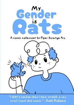 Paperback My Gender is Rats Book