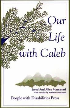 Paperback Our Life With Caleb Book