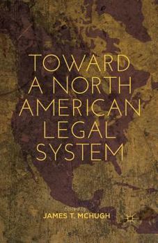 Paperback Toward a North American Legal System Book