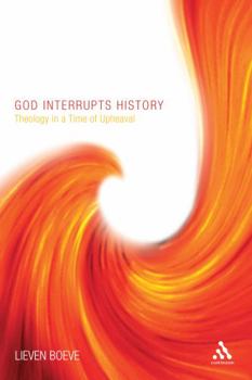 Paperback God Interrupts History: Theology in a Time of Upheaval Book