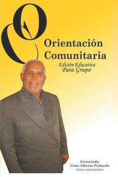 Paperback Orientación Comunitaria: Edición comunitaria para grupo [Spanish] Book