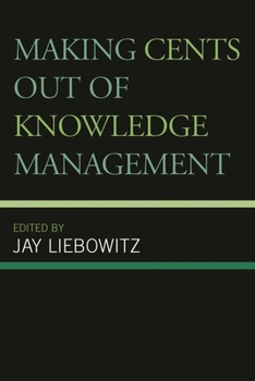 Paperback Making Cents Out of Knowledge Management Book