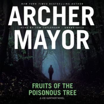 Fruits of the Poisonous Tree - Book #5 of the Joe Gunther