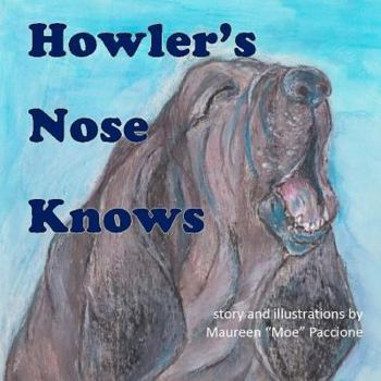 Paperback Howler's Nose Knows Book