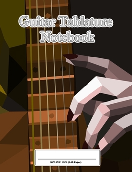Guitar Tablature: Blank Guitar Tab Paper. Cover : A Girl Play Guitar Ver.1 (140 Page  Size 8.5"x11")