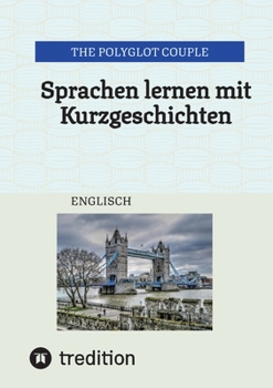 Paperback Sprachen lernen mit Kurzgeschichten: Englisch [German] Book