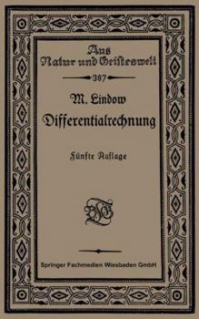 Paperback Differentialrechnung Unter Berücksichtigung Der Praktischen Anwendung in Der Technik Mit Zahlreichen Beispielen Und Aufgaben Versehen [German] Book