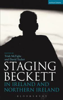 Hardcover Staging Beckett in Ireland and Northern Ireland Book