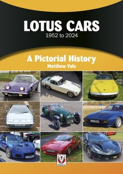 Paperback Lotus Cars 1952 to 2024: A Pictorial History Book