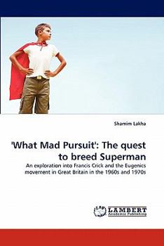 Paperback 'What Mad Pursuit': The Quest to Breed Superman Book