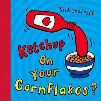 Spiral-bound Ketchup on Your Cornflakes? Book