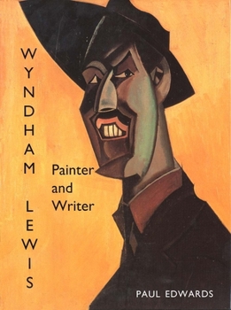 Hardcover Wyndham Lewis: Painter and Writer Book