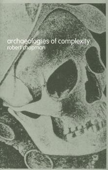 Paperback Archaeologies of Complexity Book