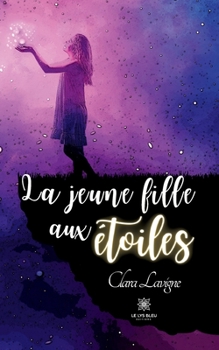 Paperback La jeune fille aux étoiles [French] Book