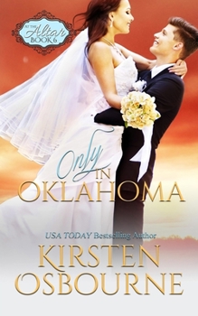 Only in Oklahoma - Book #6 of the At the Altar