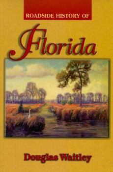 Paperback Roadside History of Florida Book