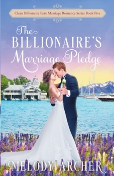 Paperback The Billionaire's Marriage Pledge Book