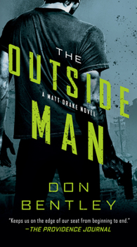 The Outside Man - Book #2 of the Matt Drake