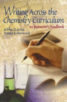 Paperback Writing Across the Chemistry Curriculum: An Instructor's Handbook Book