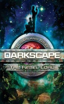 Darkscape: The Rebel Lord - Book #1 of the Darkscape