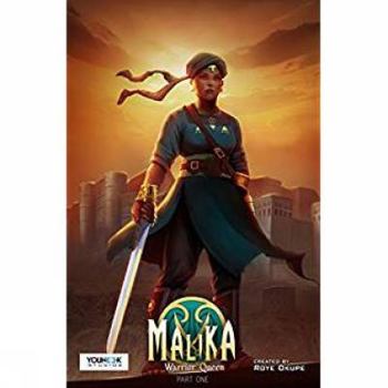 Paperback Malika - Warrior Queen Part One (144 Pages): An African Historical Fantasy Graphic Novel Book