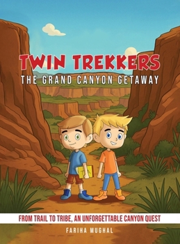 Hardcover Twin Trekkers: The Grand Canyon Getaway Book