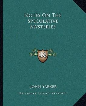 Paperback Notes On The Speculative Mysteries Book