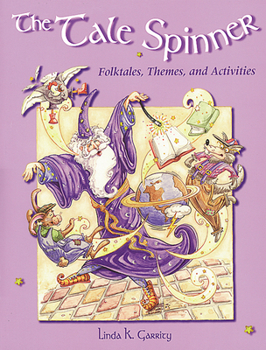 Paperback Tale Spinner: Folktales, Themes, and Activities Book