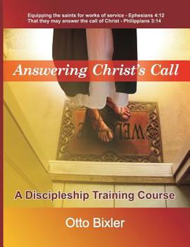 Paperback Answering Christ's Call - A Discipleship Training Course Book