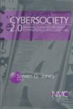 Paperback Cybersociety 2.0: Revisiting Computer-Mediated Community and Technology Book